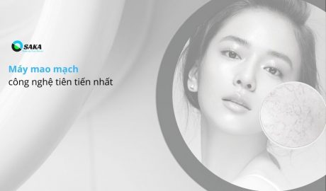 Máy mao mạch công nghệ tiên tiến nhất