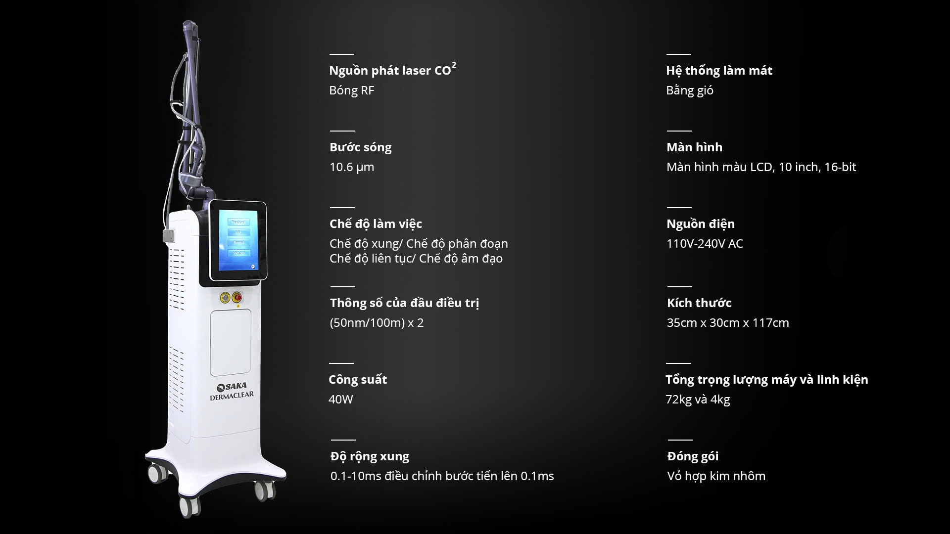 Thông số kỹ thuật máy trị sẹo laser CO2 Fractional Osaka DermaClear Model FG 900S 