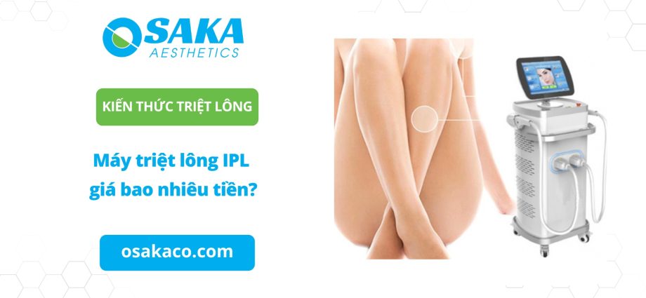 Máy triệt lông ipl giá bao nhiêu tiền
