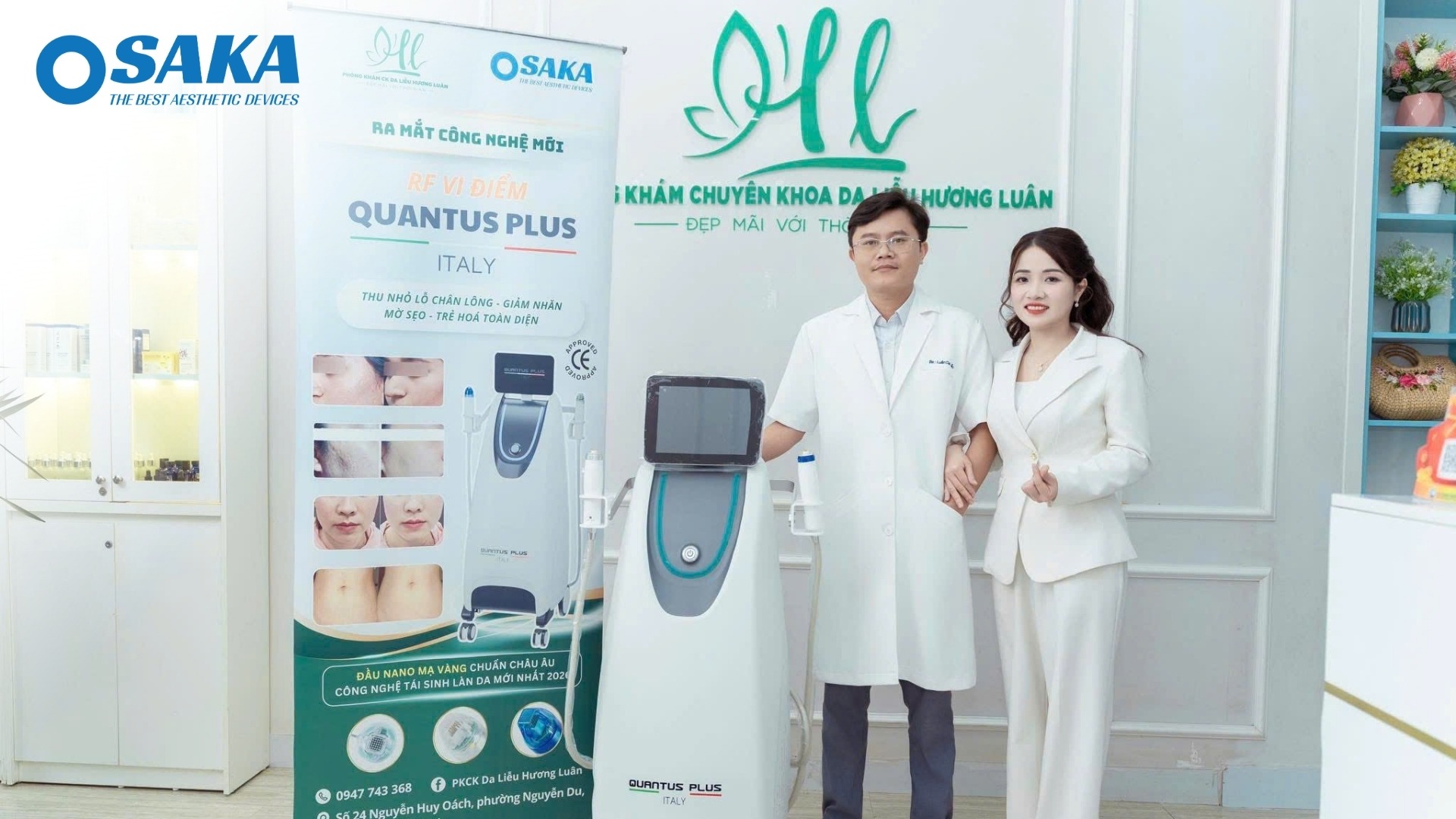 Bước Tiến Trong Tái Tạo Cấu Trúc Da - OSAKA Chuyển Giao Độc Quyền RF VI ĐIỂM QUANTUS PLUS ITALY Cho PHÒNG KHÁM DA LIỄU HƯƠNG LUÂN PKDL HUONG LUAN 3