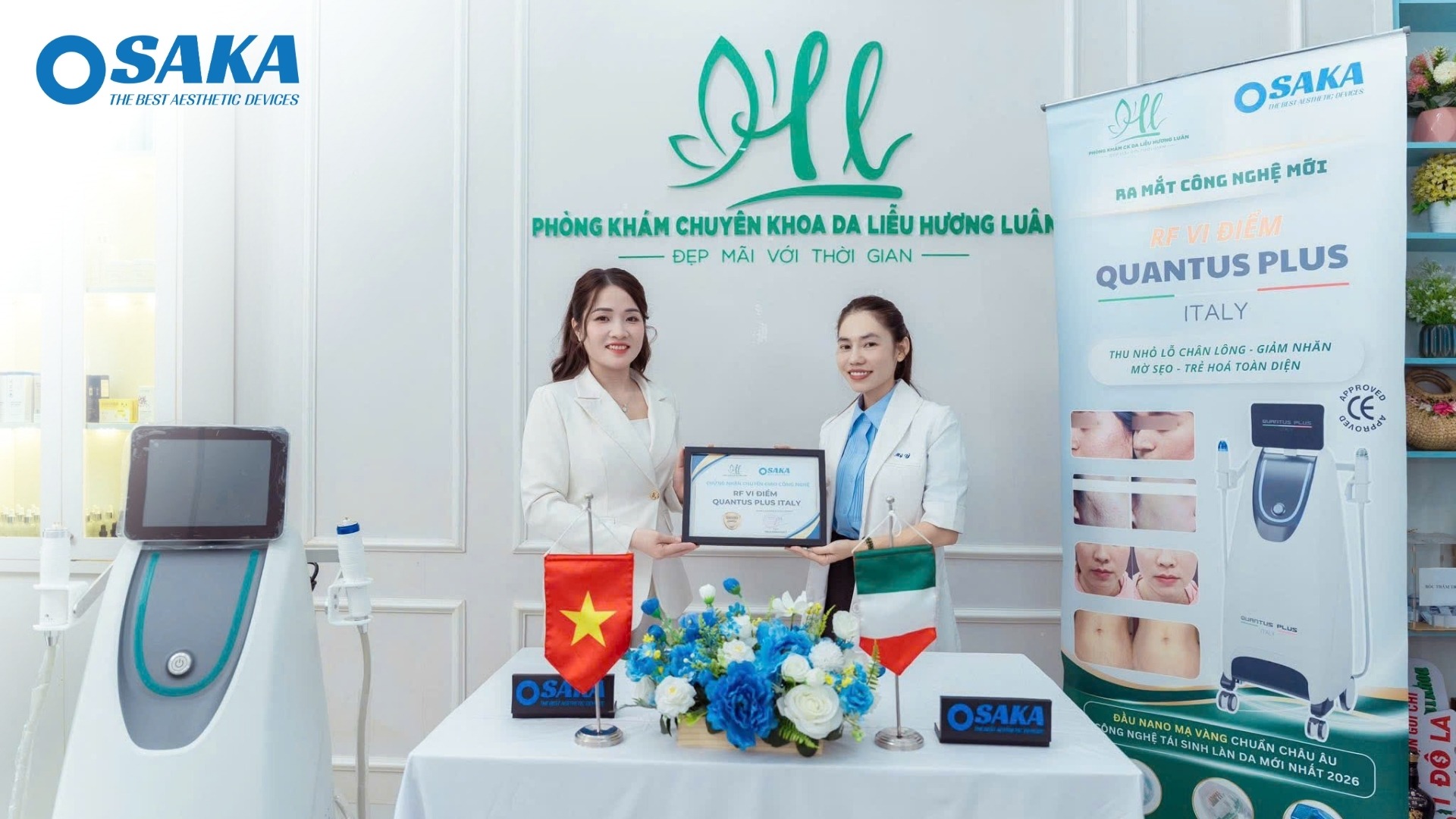 Bước Tiến Trong Tái Tạo Cấu Trúc Da - OSAKA Chuyển Giao Độc Quyền RF VI ĐIỂM QUANTUS PLUS ITALY Cho PHÒNG KHÁM DA LIỄU HƯƠNG LUÂN PKDL HUONG LUAN
