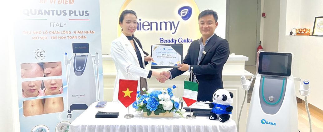 Đột Phá Công Nghệ Tái Tạo Da – OSAKA Chuyển Giao Hệ Thống RF VI ĐIỂM QUANTUS PLUS Đến THIỆN MỸ BEAUTY CENTER THAM MY THIEN MY 14